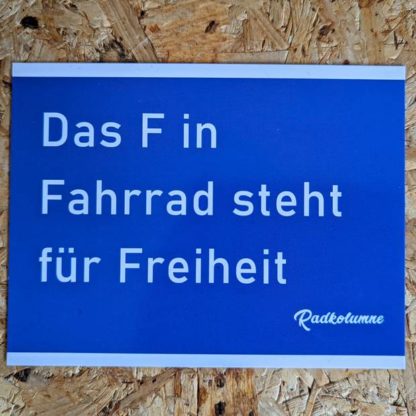 Postkarte: Das F in Fahrrad steht für Freiheit