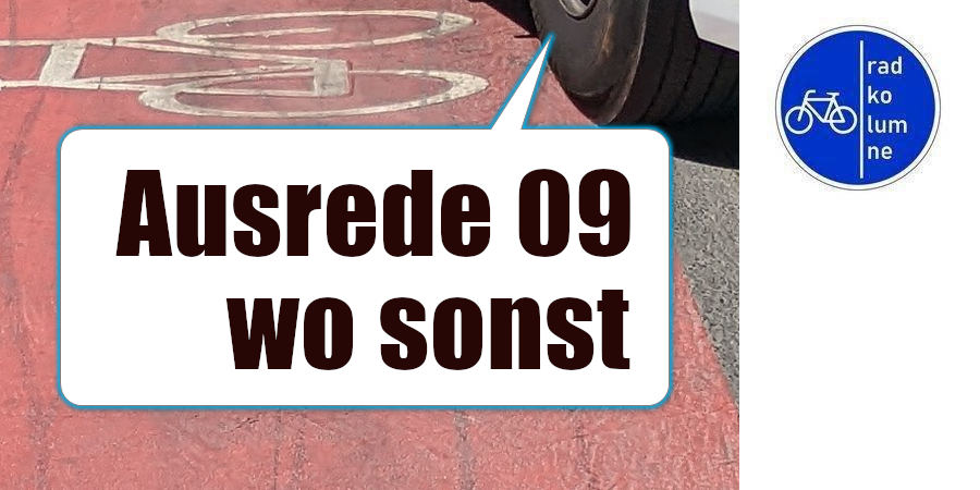 Ausrede 09: wo sonst?